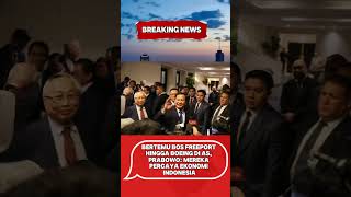 Bertemu Bos Freeport hingga Boeing di AS, Prabowo: Mereka Percaya Ekonomi Indonesia#beritaprabowo