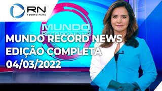 Mundo Record News - 04/03/2022