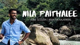 Nila Paithale | Olympian  Anthony Adam | Arun Raj Kalarikkal | Cover Song | Home Session