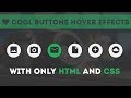 Cool Buttons Hover Effects With Css Icons Using HTML CSS