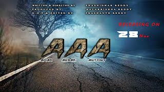 AAA - Amar Akbar Antony | Short film trailer|