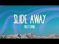 Download Miley Cyrus Slide Away mp3