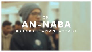Ustadz Hanan Attaki - An-Naba