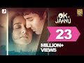 OK Jaanu - Full Song Video | Aditya Roy Kapur | Shraddha Kapur | A.R. Rahman | Gulzar