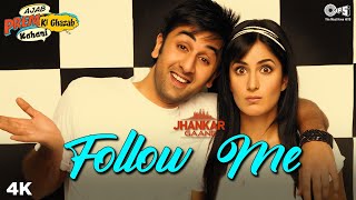 Remix Jhankar Song: Follow Me | Ajab Prem Ki Ghazab Kahani | Katrina Kaif, Ranbir Kapoor | Hard Kaur
