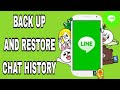 How To Back Up And Restore Chat History On Line App