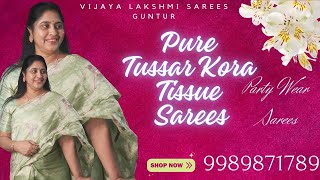 Handloom Tussar kora Tissue partywear sarees #new #video #tussarsilk #fashion #trending #latest