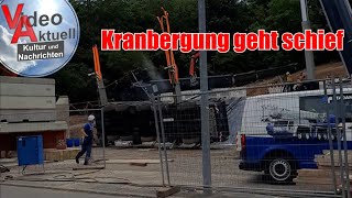 Kranbergung geht schief