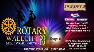 Navratri - Bhuj -  Rotary Wallcity - 06 Oct-2019 ( Day 8 )