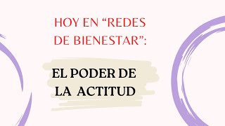 El poder de la actitud