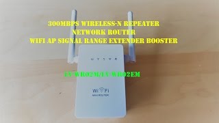 300Mbps Wireless-N Repeater Network Router WiFi AP Signal Range Extender Booster -  unbox review
