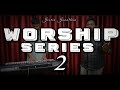 Worship series 2 || Jesvin Jonathan ||