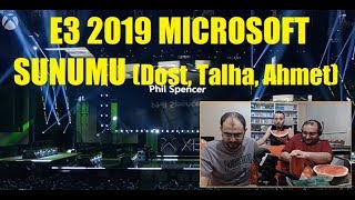 E3 2019 - MICROSOFT Sunumu | Dost Kayaoğlu &Talha Aynacı & SnakeBrada