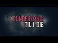 sunderland til i die intro feat. shipyards by the lake poets netflix