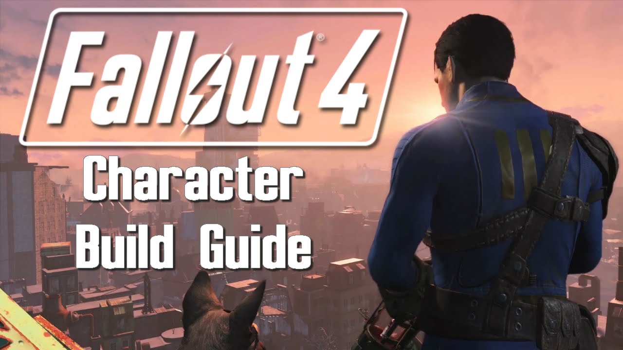 Fallout 4: Character Build Guide - YouTube