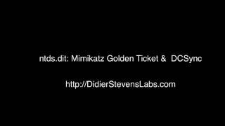 ntds.dit: Mimikatz Golden Ticket & DCSync