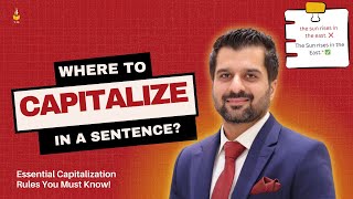 Where to Capitalize in a Sentence? | Essential Capitalization Rules You Must Know!
