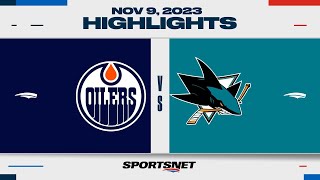 NHL Highlights | Oilers vs. Sharks - November 9, 2023