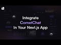 How to Add Chat to Your Next.js App Using CometChat’s UI Kit