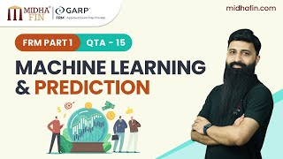 Machine Learning and Prediction - FRM Part 1 Live Class