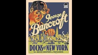 Docks of New York - 1928 - Von Sternberg - 1080p HD - Good Soundtrack Version