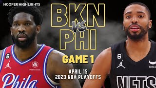 Philadelphia 76ers vs Brooklyn Nets  Game 1 Highlights | Apr 15 | 2023 NBA Playo