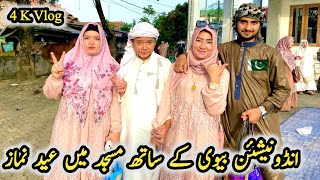 Pakistani First Eid Day In Indonesia With Wife || Eid Namaz With Indonesian Wife & Her Family