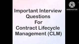 Important Interview questions for contract lifecycle management.