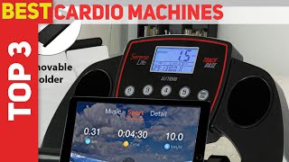 Top 3 Best Cardio Machines 2021