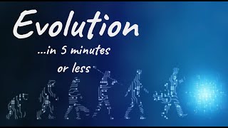 5 min Biology: EVOLUTION