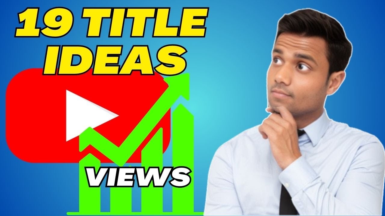 19 Youtube Title Ideas With Examples That Gets You More Views And