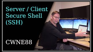 Server / Client - SSH Secure Shell