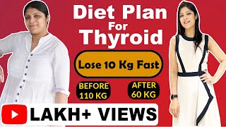 Thyroid Diet Plan For Fast Weight Loss In Hindi | Lose 10 Kg Weight Fast  | Dr.Shikha  Singh