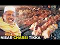 Nisar Charsi Tikka | Namak Mandi Peshawar | Best Mutton Karhai Namkeen Gosht, Pakistani Street Food