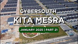 KITA MESRA - PART 21 | LBS Cybersouth Progress, JANUARY 2025 4K 01.01.25