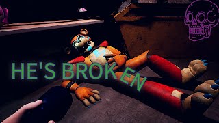 FNAF SECURITY BREACH:HE'S BROKEN