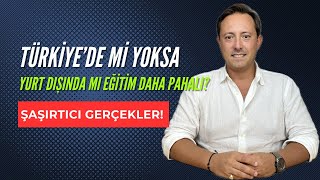 Türkiye’de mi Yoksa Yurtdışında mı Eğitim Daha Pahalı? Şaşırtıcı Gerçekler!