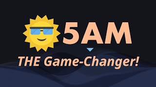 5AM: The REAL Game-Changer You NEED!