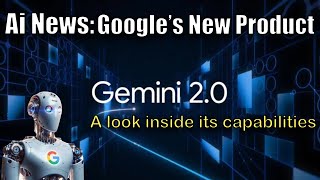 Google Announces Gemini 2.0 | A Look into its Capabilities