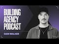 #50 - Building a Podcast From Scratch | Dain Walker