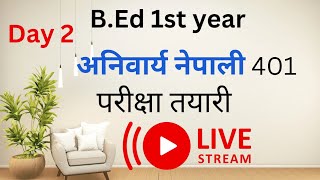 Compulsory Nepali live Class b.ed 1st year