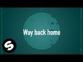 Shaun – Way Back Home Feat Conor Maynard Sam Feldt Edit Official Lyric Video