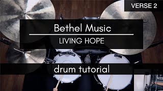 Living Hope - Bethel Music (Drum Tutorial/Play-through)