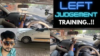 Car driving training for LEFT SIDE JUDGEMENT @Drivewithankit