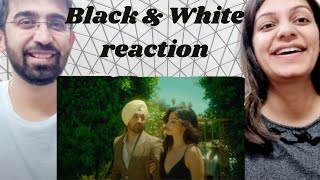 Reaction on DILJIT DOSANJH: Black & White (Official Music Video) MoonChild Era