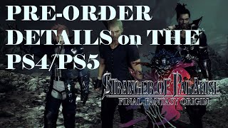 PS5/PS4 Pre-order Details - Stranger of Paradise Final Fantasy Origins