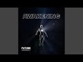 Awakening