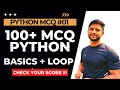 100 Python MCQ | Python Basics & Looping | Video 01