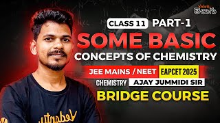 JEE 2025 EAPCET 2025 | Some Basic Concepts of Chemistry Class 11 | JEE EAPCET Bridge Course | Part 1