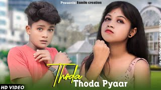Thoda Thoda Pyaar | Stebin Ben | Teri Nazar Ne Ye Kya Kardiya | Sweet Heart | Ft. Esmile & Anjali